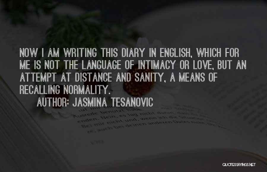 Best Serbian Quotes By Jasmina Tesanovic