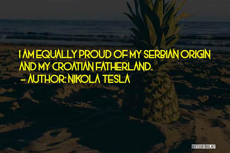 Best Serbian Quotes By Nikola Tesla