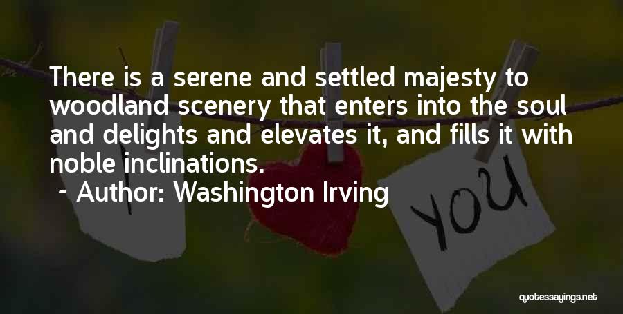 Best Serene Quotes By Washington Irving