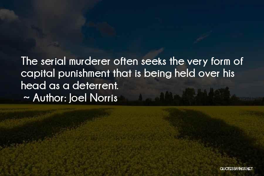 Best Serial Murderer Quotes By Joel Norris