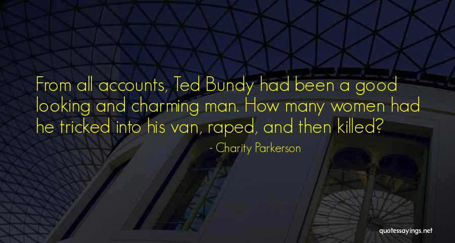 Best Serial Quotes By Charity Parkerson Best Serial Quotes By Charity Parkerson