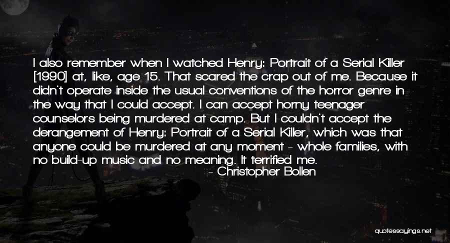 Best Serial Quotes By Christopher Bollen Best Serial Quotes By Christopher Bollen