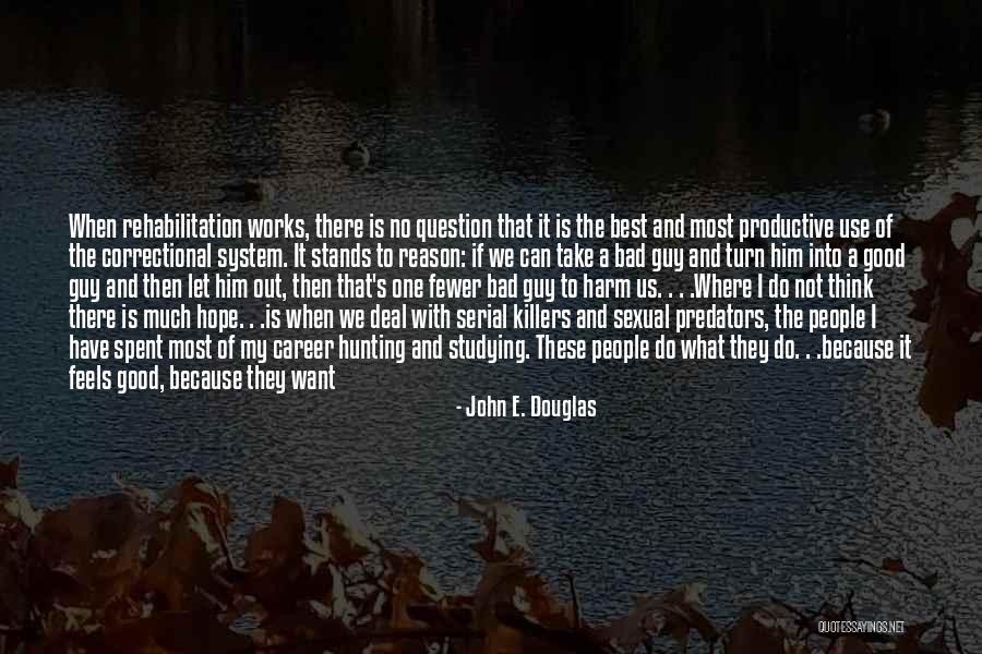 Best Serial Quotes By John E. Douglas