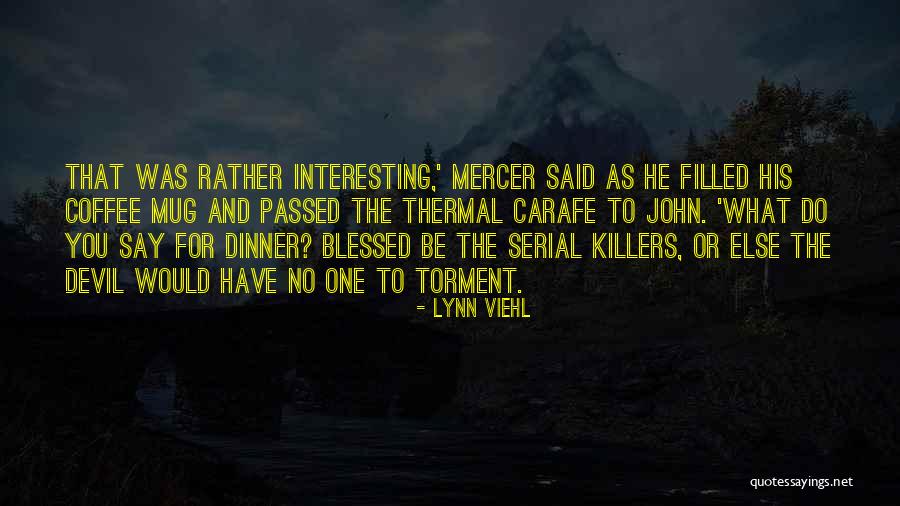 Best Serial Quotes By Lynn Viehl