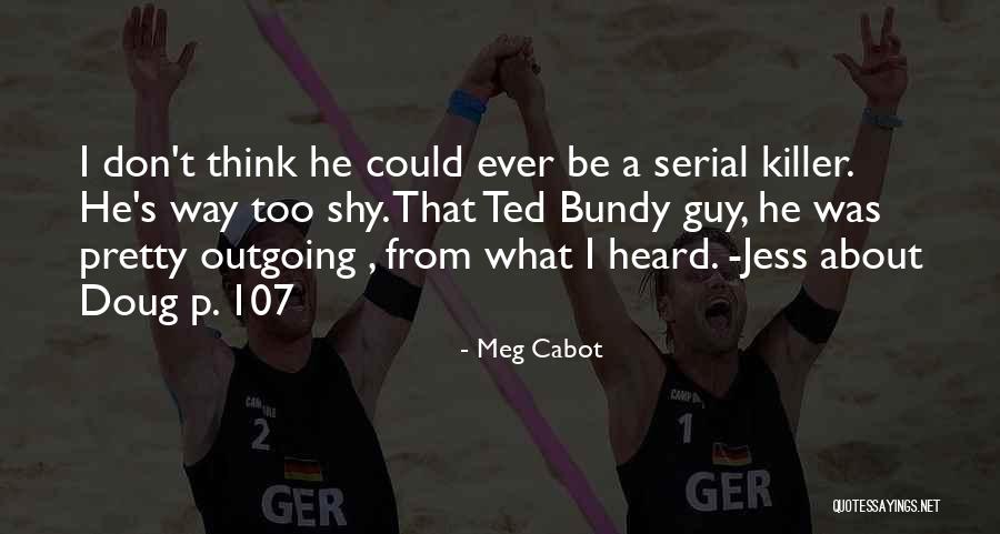 Best Serial Quotes By Meg Cabot Best Serial Quotes By Meg Cabot