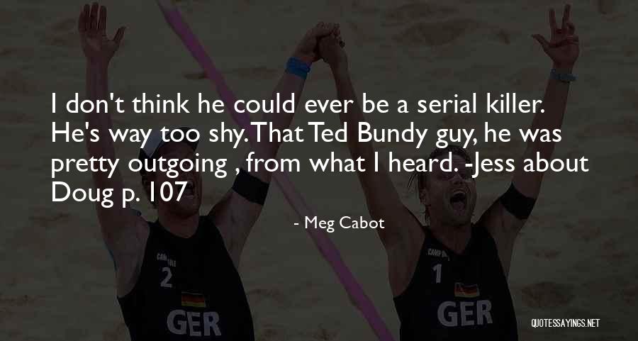 Best Serial Quotes By Meg Cabot