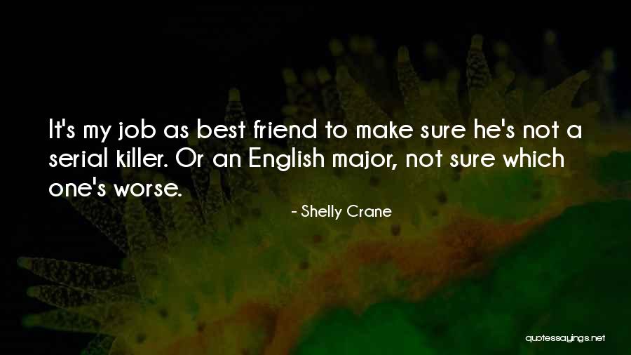 Best Serial Quotes By Shelly Crane