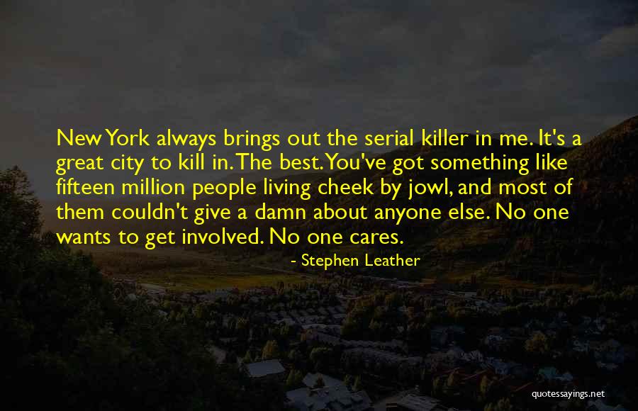 Best Serial Quotes By Stephen Leather