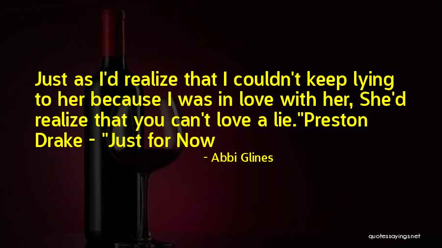 Best Series Love Quotes By Abbi Glines