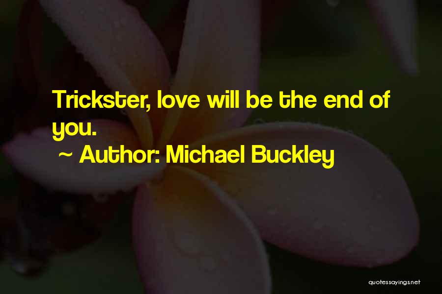 Best Series Love Quotes By Michael Buckley