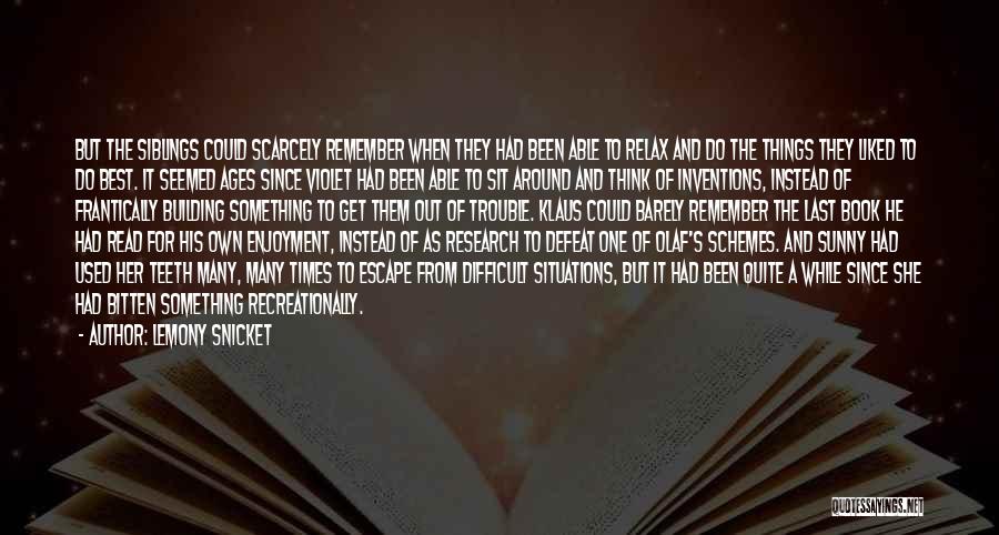 Best Series Quotes By Lemony Snicket