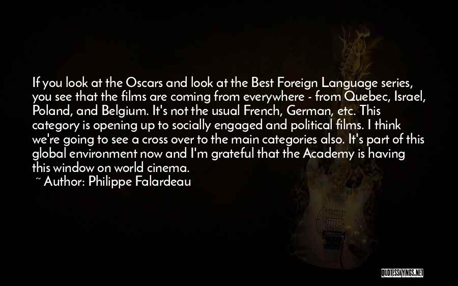 Best Series Quotes By Philippe Falardeau