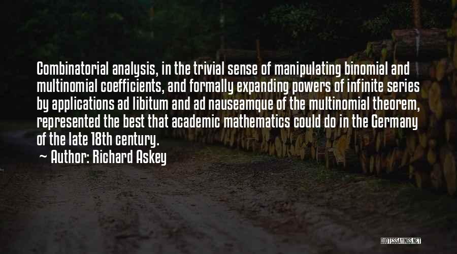 Best Series Quotes By Richard Askey