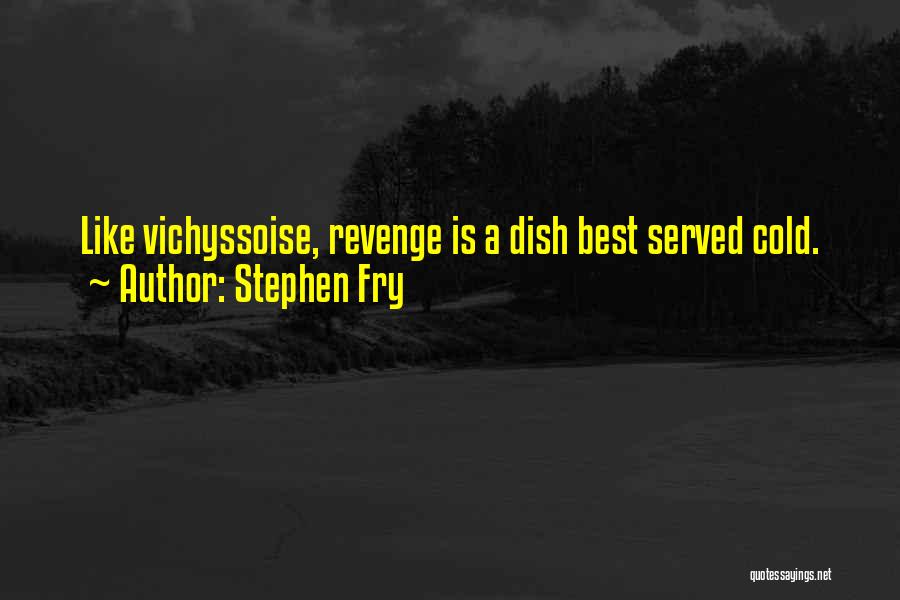 Best Series Quotes By Stephen Fry