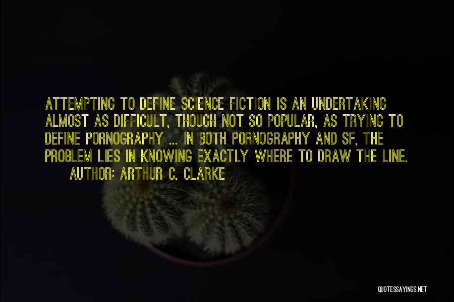 Best Sf Quotes By Arthur C. Clarke