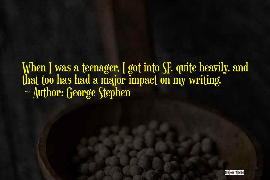 Best Sf Quotes By George Stephen