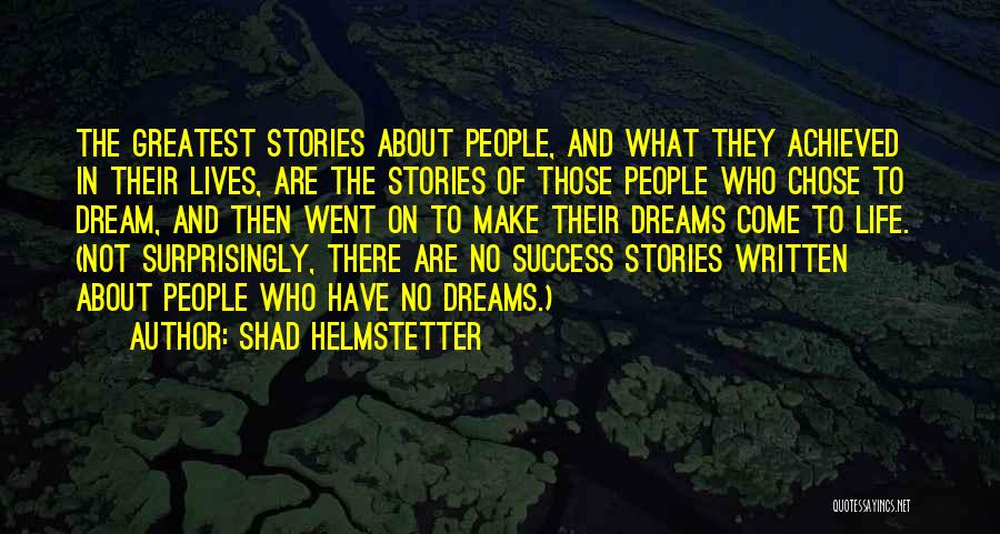 Best Shad Quotes By Shad Helmstetter