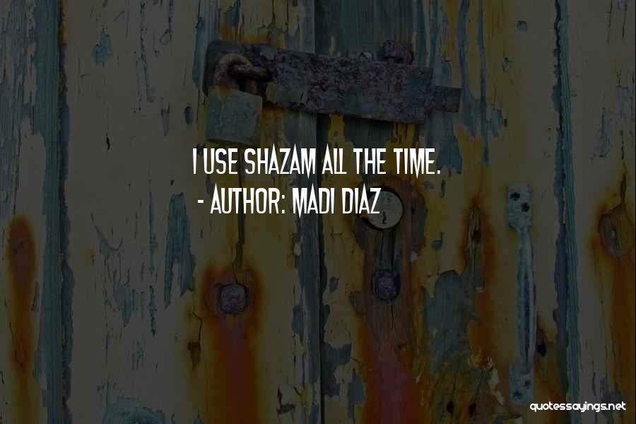 Best Shazam Quotes By Madi Diaz