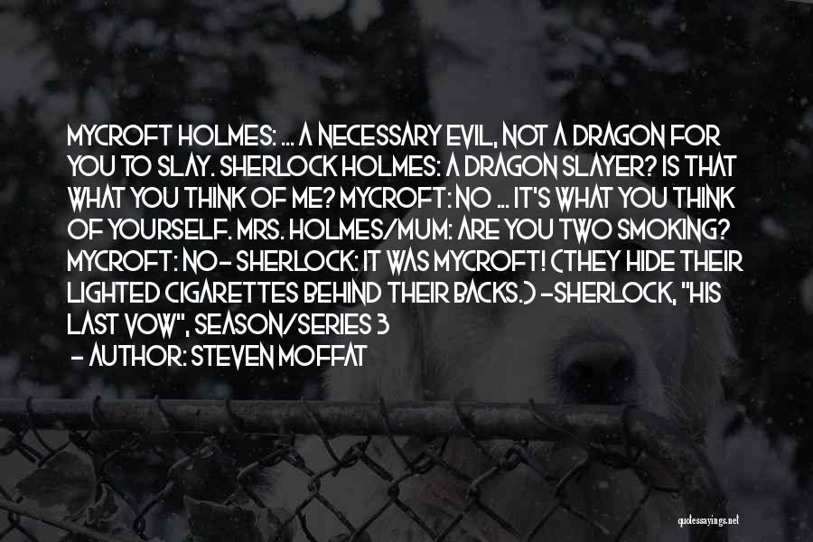 Best Sherlock Series Quotes By Steven Moffat
