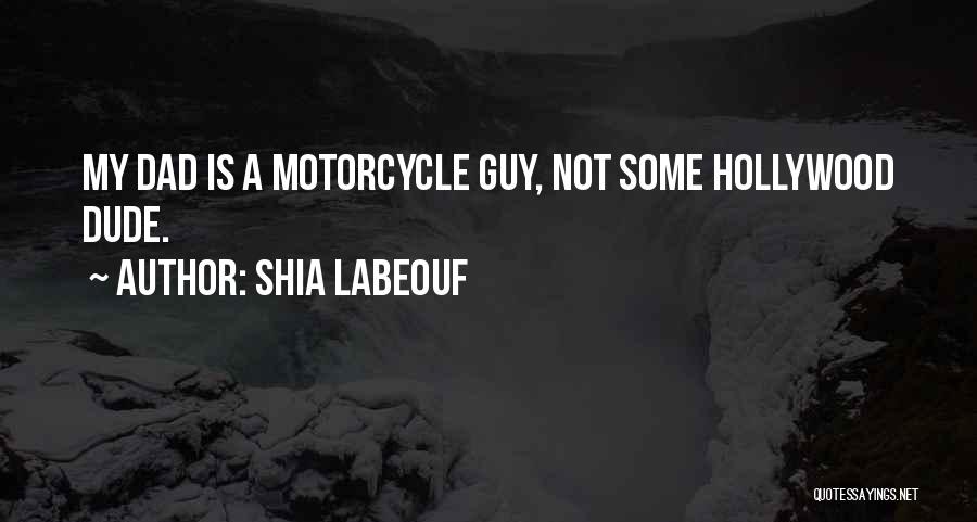 Best Shia Labeouf Quotes By Shia Labeouf