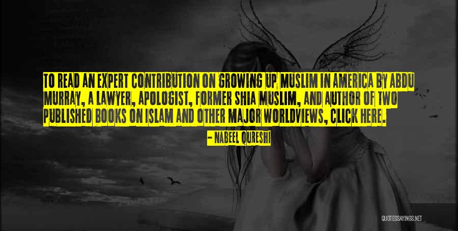 Best Shia Quotes By Nabeel Qureshi Best Shia Quotes By Nabeel Qureshi