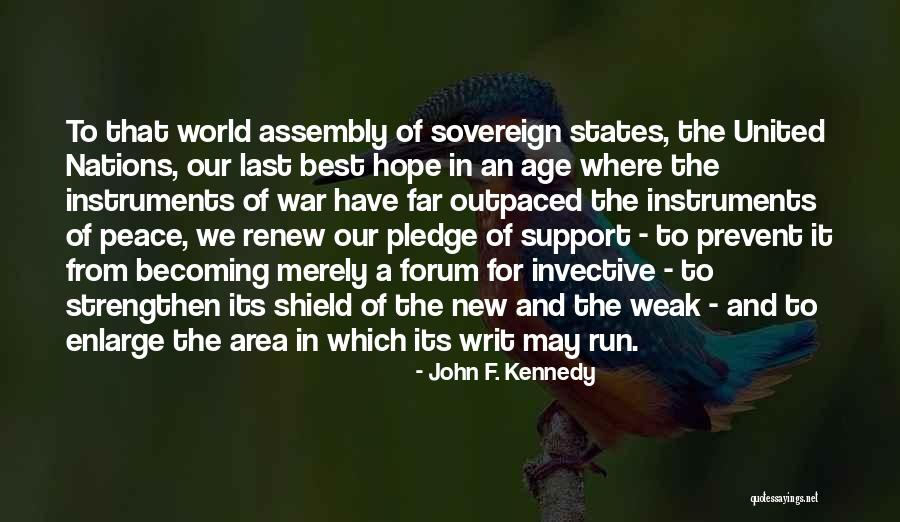 Best Shield Quotes By John F. Kennedy Best Shield Quotes By John F. Kennedy