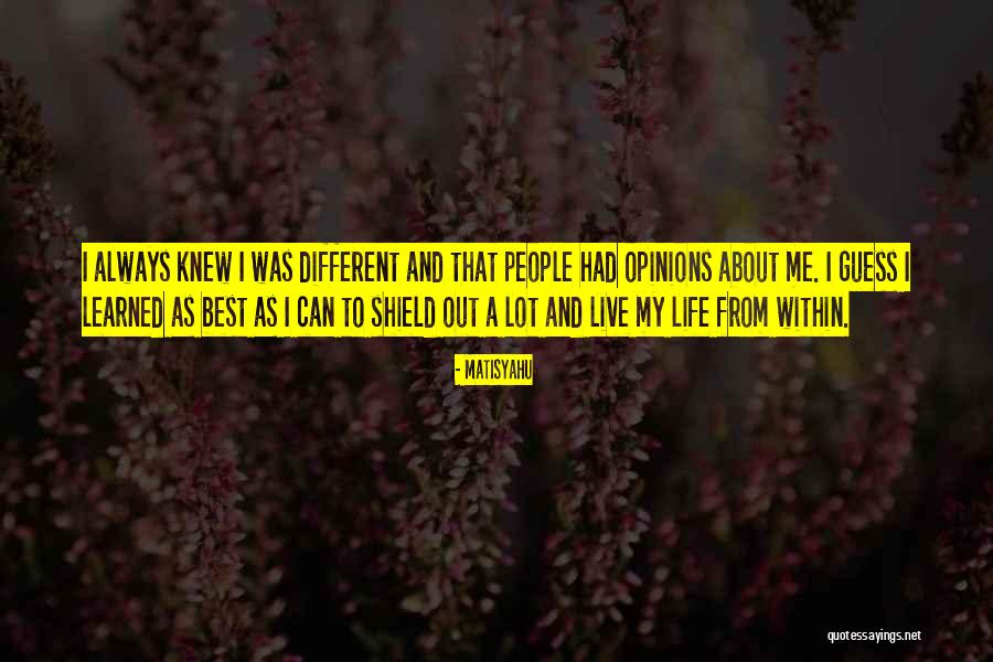 Best Shield Quotes By Matisyahu Best Shield Quotes By Matisyahu