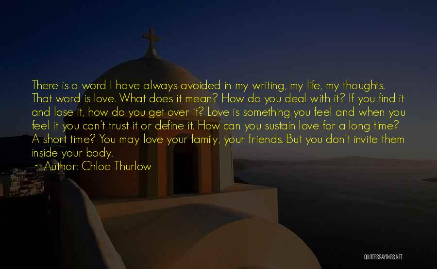 Best Short Adventure Quotes By Chloe Thurlow