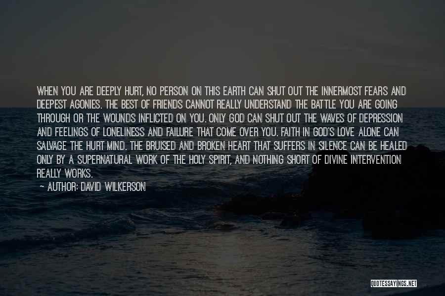 Best Short Broken Heart Quotes By David Wilkerson