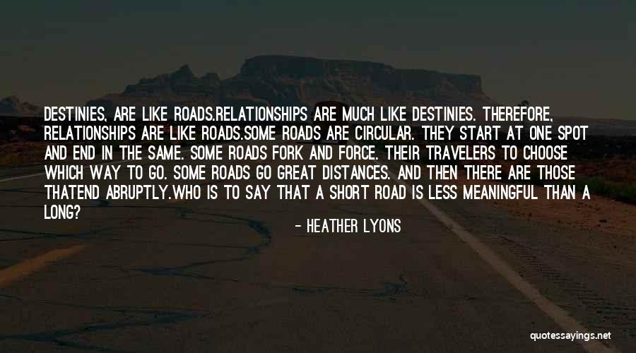 Best Short But Meaningful Quotes By Heather Lyons