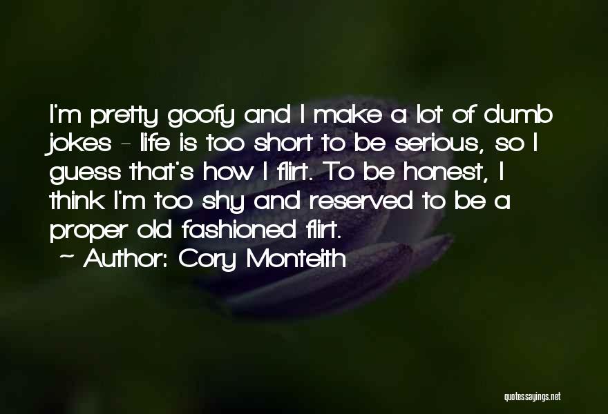 Best Short Flirting Quotes By Cory Monteith