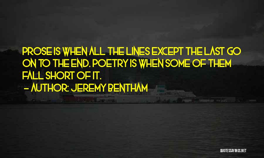 Best Short Lines Quotes By Jeremy Bentham