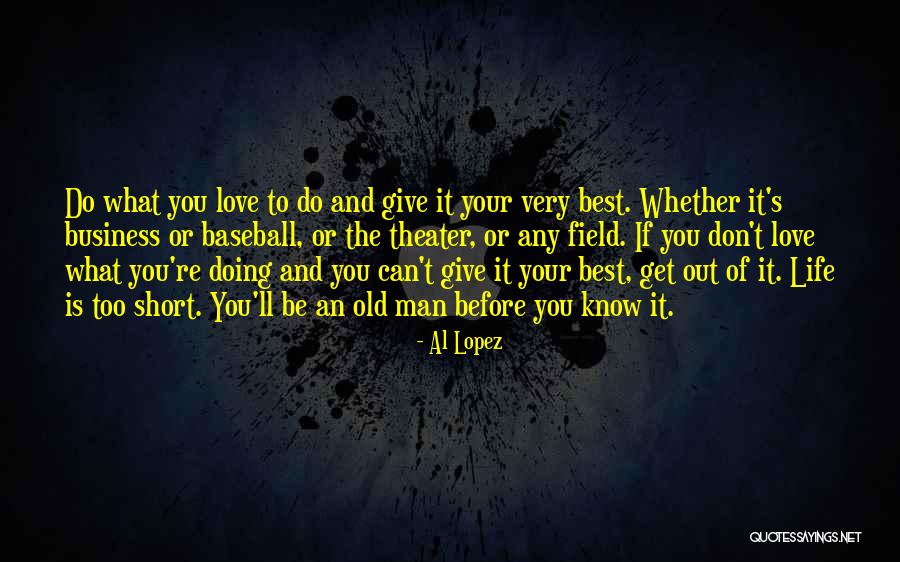 Best Short Love Quotes By Al Lopez