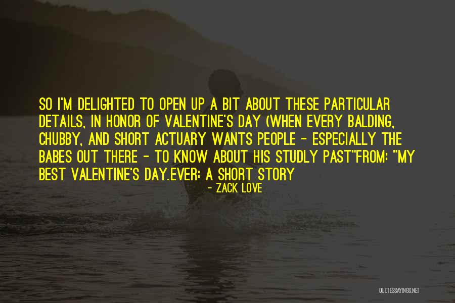 Best Short Love Quotes By Zack Love