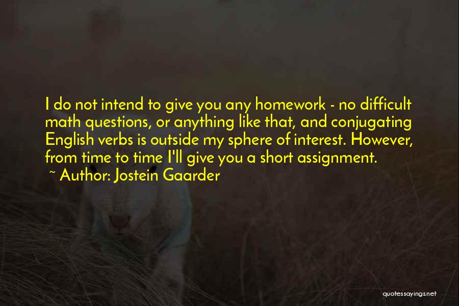 Best Short Math Quotes By Jostein Gaarder