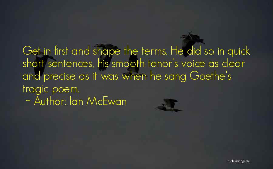 Best Short Poem Quotes By Ian McEwan