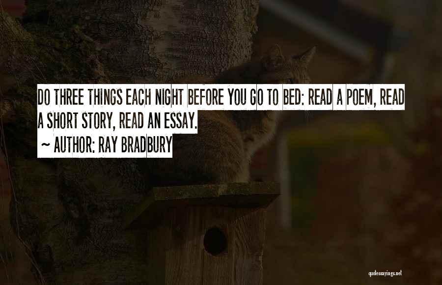 Best Short Poem Quotes By Ray Bradbury