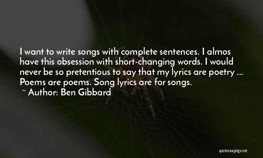 Best Short Poetry Quotes By Ben Gibbard