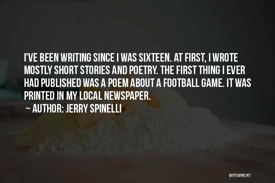 Best Short Poetry Quotes By Jerry Spinelli