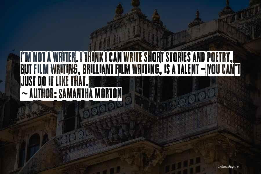 Best Short Poetry Quotes By Samantha Morton