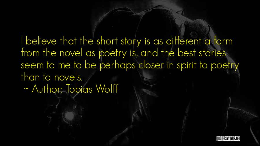 Best Short Poetry Quotes By Tobias Wolff