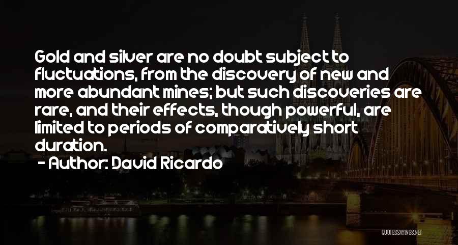 Best Short Powerful Quotes By David Ricardo