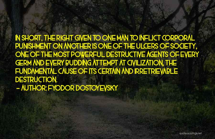 Best Short Powerful Quotes By Fyodor Dostoyevsky