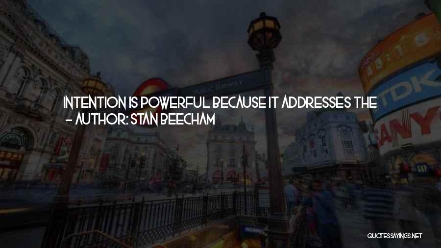 Best Short Powerful Quotes By Stan Beecham