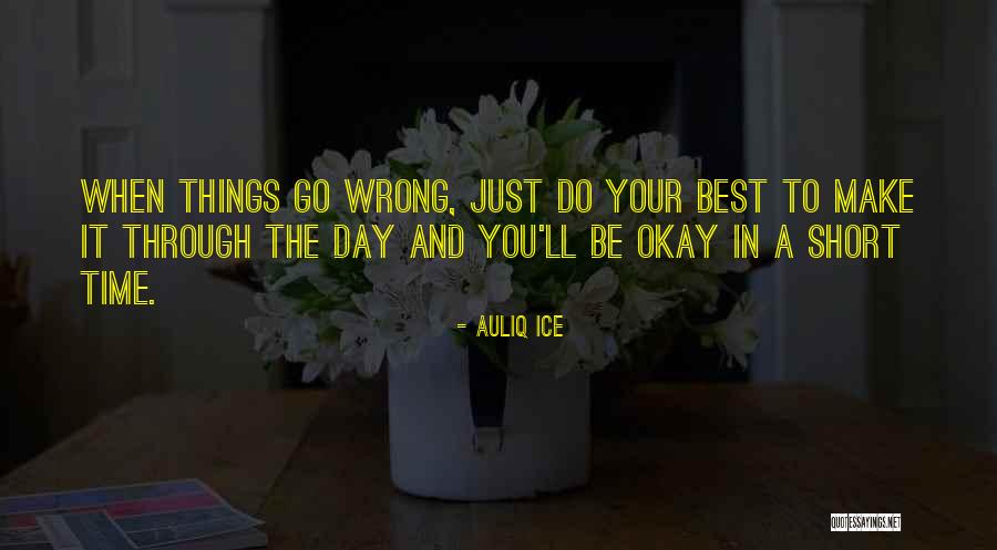 Best Short Time Quotes By Auliq Ice Best Short Time Quotes By Auliq Ice