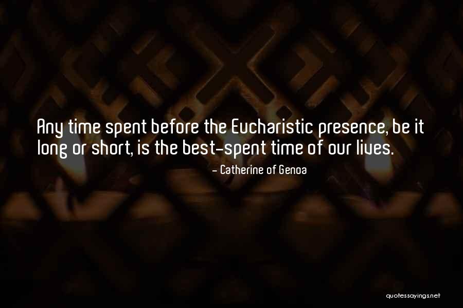 Best Short Time Quotes By Catherine Of Genoa Best Short Time Quotes By Catherine Of Genoa