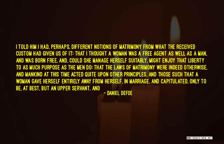 Best Short Time Quotes By Daniel Defoe Best Short Time Quotes By Daniel Defoe