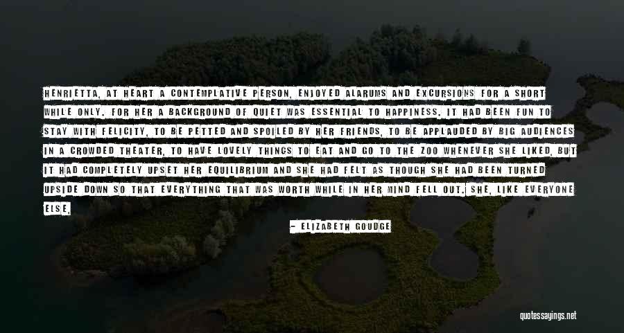Best Short Time Quotes By Elizabeth Goudge Best Short Time Quotes By Elizabeth Goudge