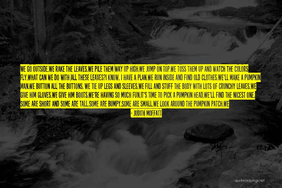 Best Short Time Quotes By Judith Moffatt Best Short Time Quotes By Judith Moffatt