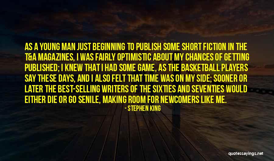 Best Short Time Quotes By Stephen King Best Short Time Quotes By Stephen King